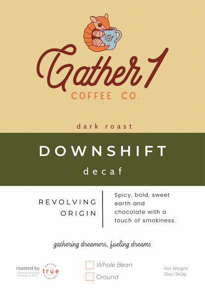 Downshift Decaf